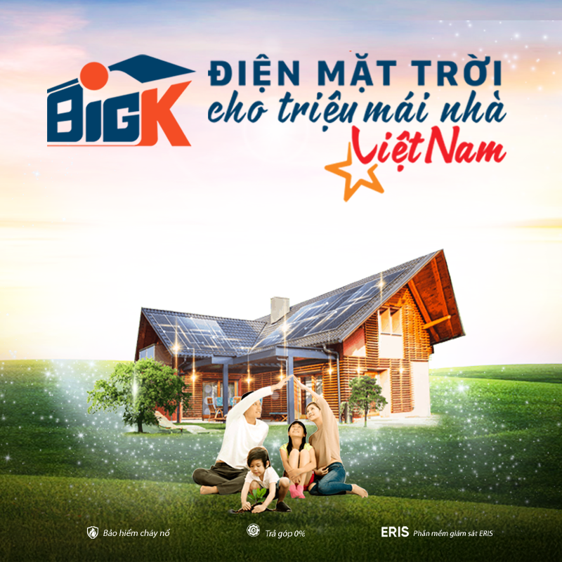 BigK Điện mặt trời cho triệu mái nhà Việt Nam Mobile
